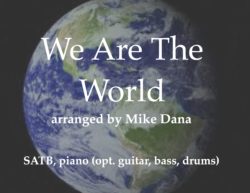 We Are The World (SATB + rhythm section)