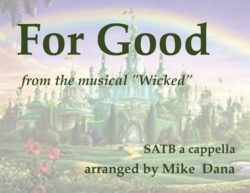 For Good (SATB a cappella)